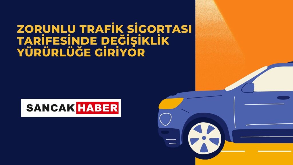 Zorunlu Trafik Sigortası Tarifesinde Değişiklik Yapıldı